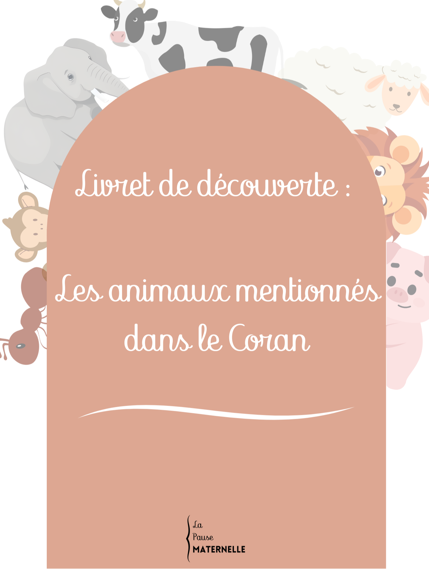 Livret de découverte : Les animaux mentionnés dans le Coran