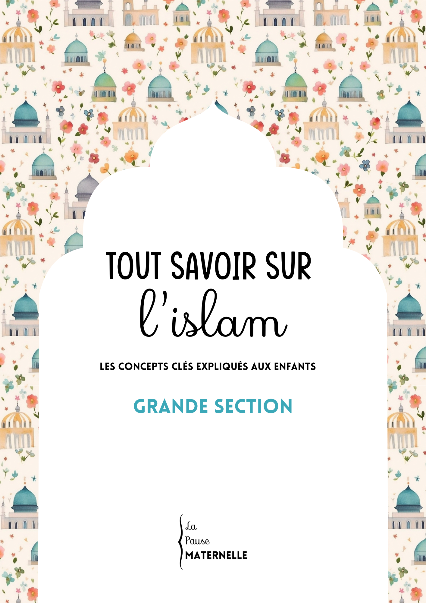 Livret : les concepts clés de l'islam - Grande Section