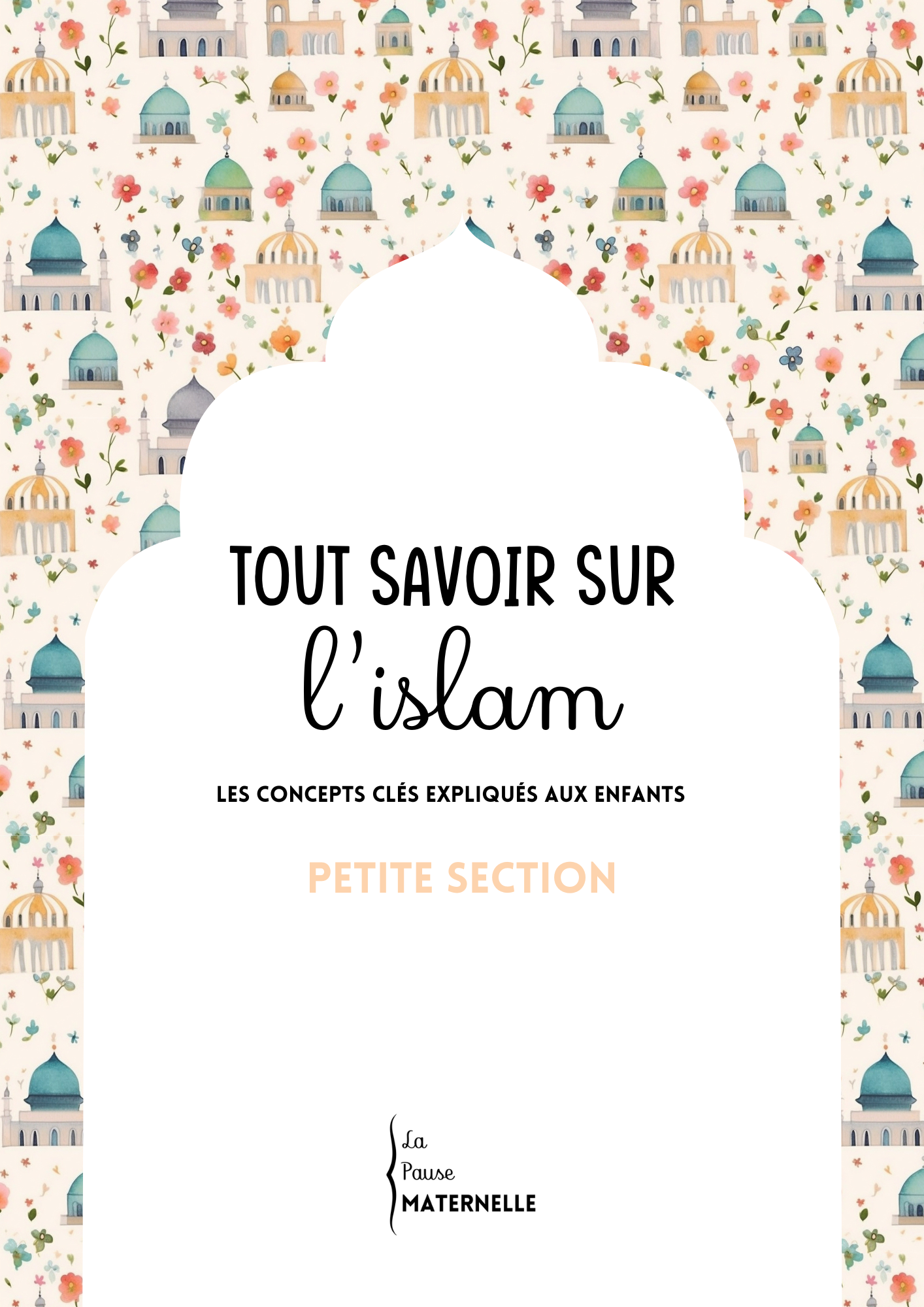 Livret : les concepts clés de l'islam - Petite Section